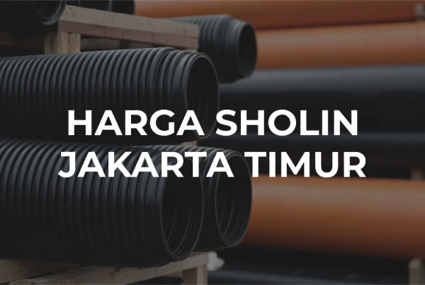 Daftar Harga Sholin Jakarta Timur